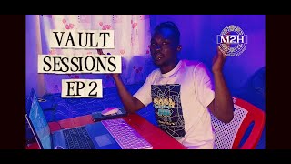 Vault Sessions Episode 2 Return To Kenya