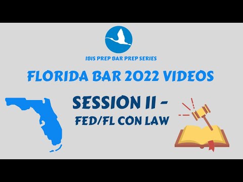 Florida Bar 2022 - Session II - Fed/FL Con Law