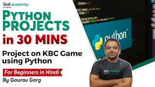 Project on KBC Game using Python | Learn in just 30 minutes | Skill Academy screenshot 5