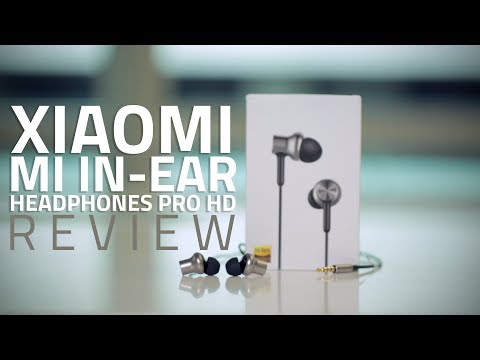 Xiaomi Mi In-Ear Headphones Pro HD Review