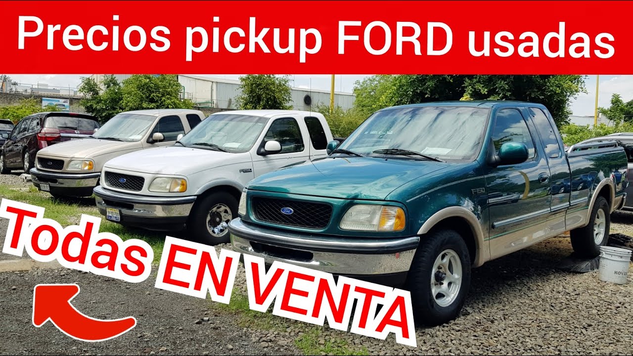 Camionetas usadas FORD 1/2 cabina precios tianguis de autos en venta