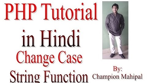 Learn PHP Tutorial in Hindi 28 String Function to Change Case