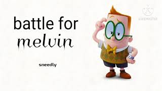 Battle For Melvin Sneedly Episode1 Big Big Chungas