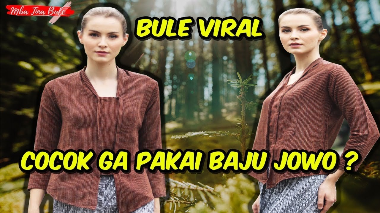 BAJU JAWA MODEL INTERNASIONAL MBA TINA BULE !!! - YouTube