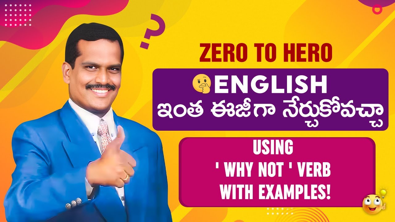 Using ' WHY NOT ' Verb With Examples | Learn English Words Through ...