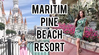 MARITIM PINE BEACH RESORT &amp; THE LAND OF LEGENDS.