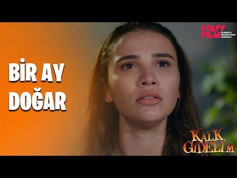 Kalk Gidelim 45. Bölüm - Bir Ay Doğar