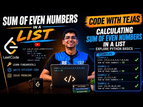 Interview Series :- Sum of Even Numbers in a List 