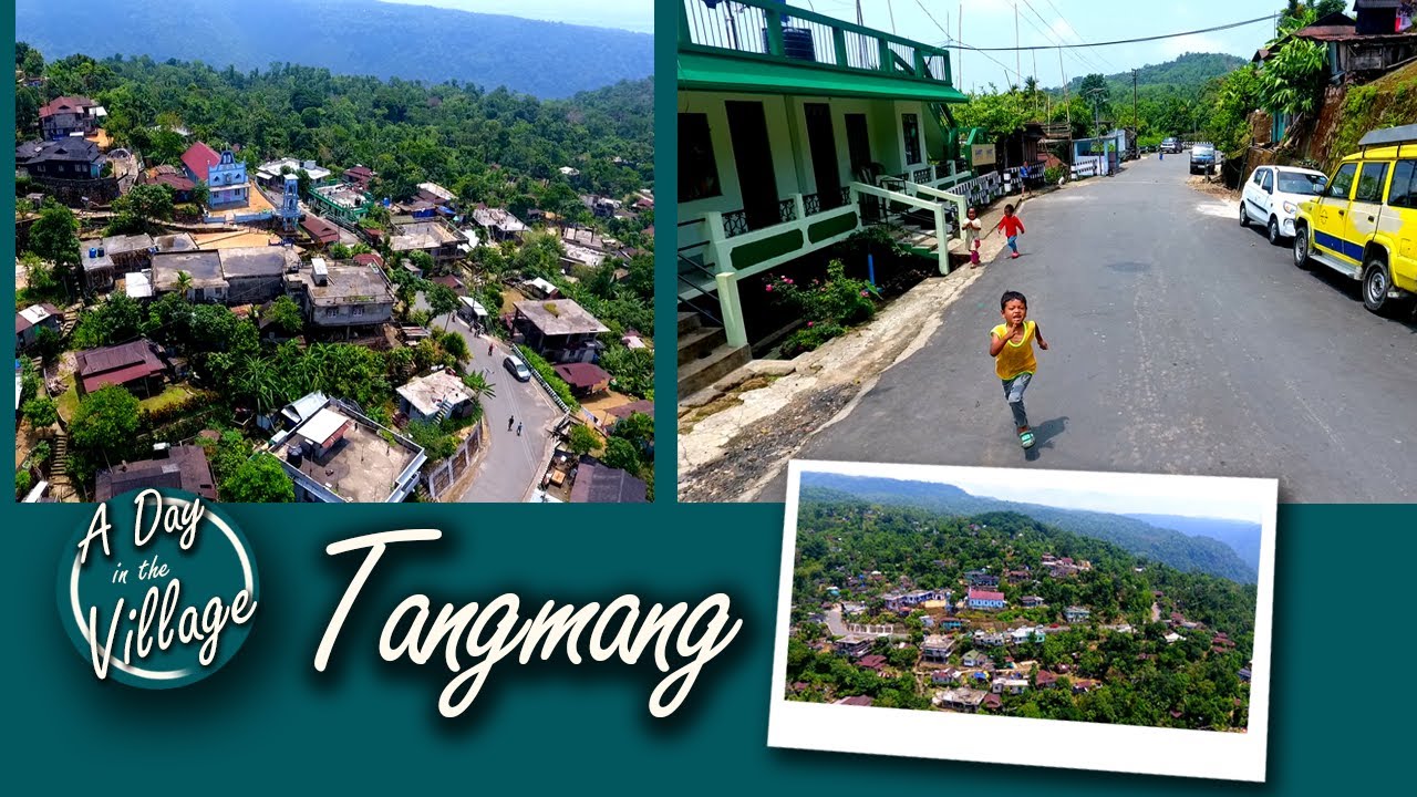 A DAY IN THE VILLAGE TANGMANG