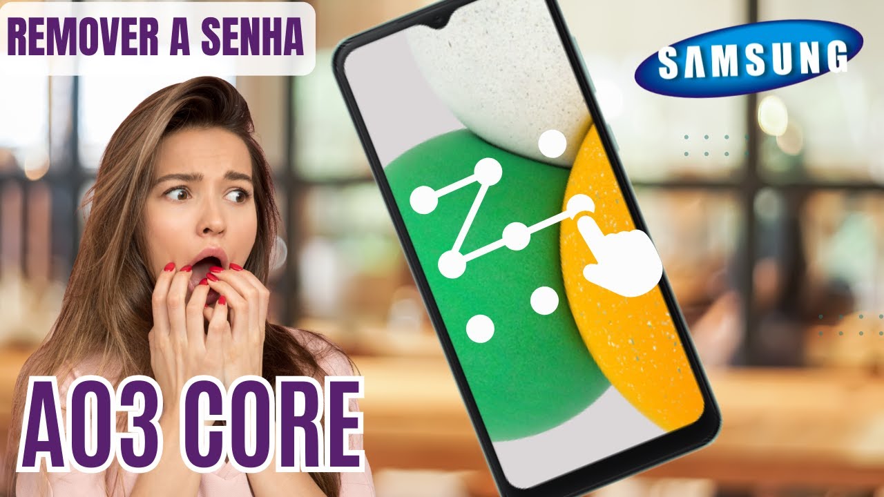 REMOVER SENHA DO USU RIO SAMSUNG A03 CORE 2022 2023 YouTube