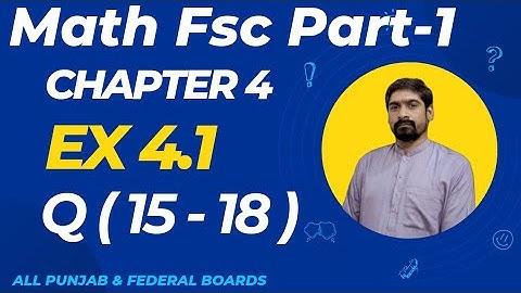 Math 11th Class Unit 4 Ex 4.1 | Class 11 Math Ex 4.1 Q15- Q18| Calculus Insights