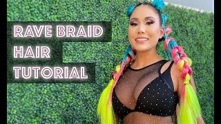 Rave Braid Hair Tutorial