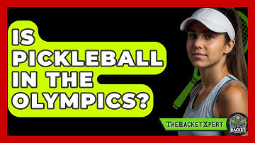 Is Pickleball In The Olympics? - The Racket Xpert