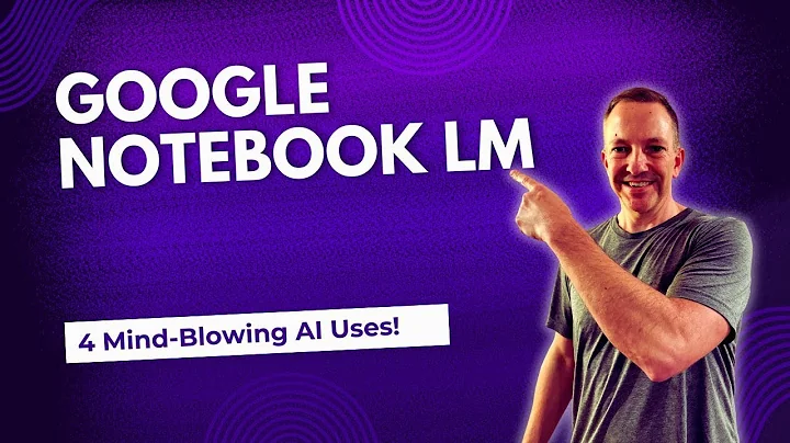 Google Notebook LM: 4 Ways to Use It Now!