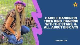 Carole Baskin on TIGER KING, DANCING WITH THE STARS, \& all about Big Cats
