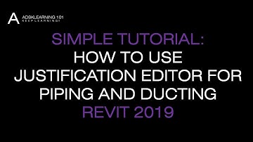 General Topic How to use Justification Editor for Piping and Ducting in Revit MEP