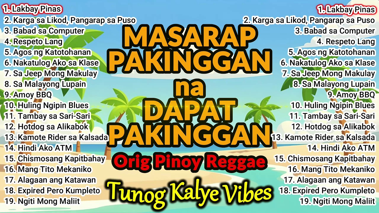 Relaxing Orig Pinoy Reggae | Tunog Kalye | Deep Bass