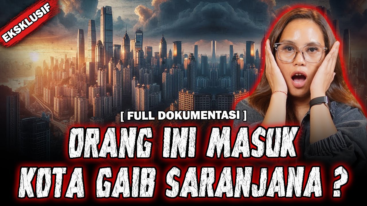 FULL DOKUMENTASI !! ORANG INI BERANI MASUK KE KOTA GAIB SARANJANA !! w/@EchaYosia