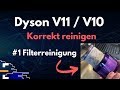 Dyson V11/V10 Korrekt reinigen. #1 Filterreinigung