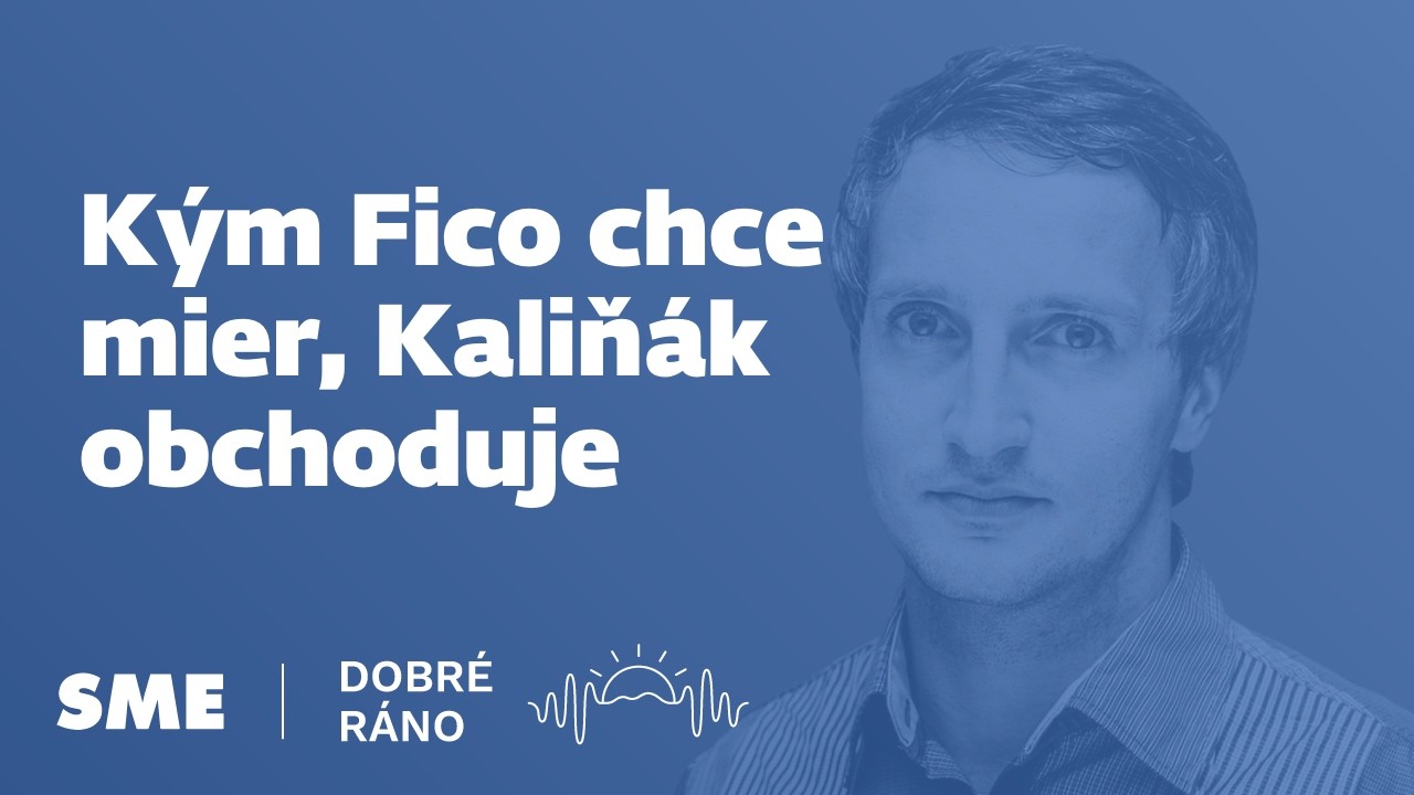 Dobré ráno: Kým Fico chce mier, Kaliňák obchoduje (6.3.2026)