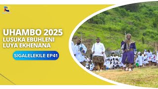 Uhambo Oluya Ekhenana 2025 Lusuka Ebuhleni   Sigalelekile Ep41  Shembe Amanazaretha