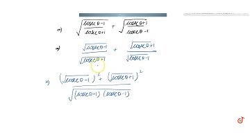 Prove that `sqrt((cosectheta-1)/(cosectheta+1))+sqrt((cosectheta+1)/(cosectheta-1))=2sectheta`