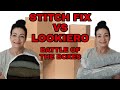 Lookiero VS Stitch Fix Battle Of The Styling Clothing Subscription Service March 2020