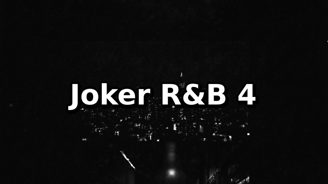 Joker R&B 4 Prod by DJ Joker "Free Download"