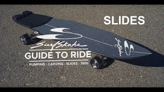 SwellTech SurfSkate: Guide to Ride- Slides