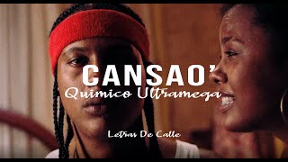 QUIMICO ULTRAMEGA - CANSAO (LETRAS-LYRICS)