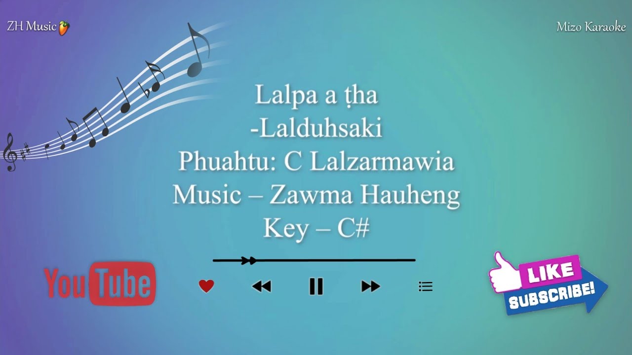 Mizo Karaoke  Duhsaki   Lalpa a tha  Mizo Karaoke with Lyrics  Key    C   Hmeichhe Key