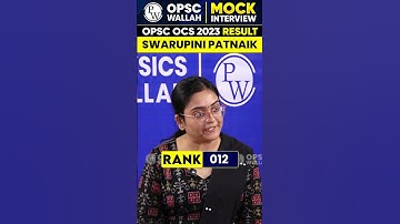 OCS Topper 2023: Swarupini Patnaik | RANK- 12 #Shorts #OCSTopper2023 #MockInterview