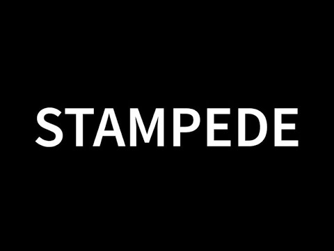 映画『STAMPEDE』予告