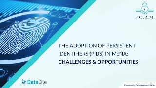 The Adoption of Persistent Identifiers (PIDs) in MENA: Challenges and Opportunities