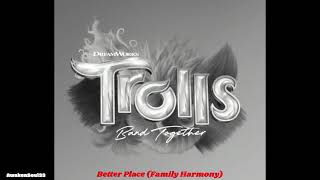 Better Place - Family Harmony (TROLLS Band Together) 1 hour