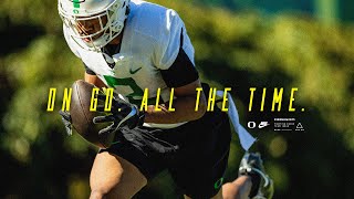 On Go. All the Time. | Full Pads Spring Practice - 2024 Oregon Football