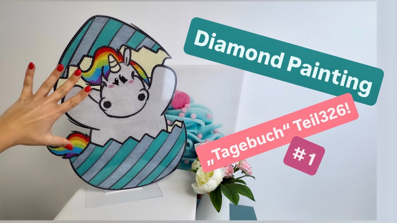 Diamond Painting „Tagebuch“ Teil326! Teil1 🙃💚 Die Osterware ist angekommen!! 🥳💚