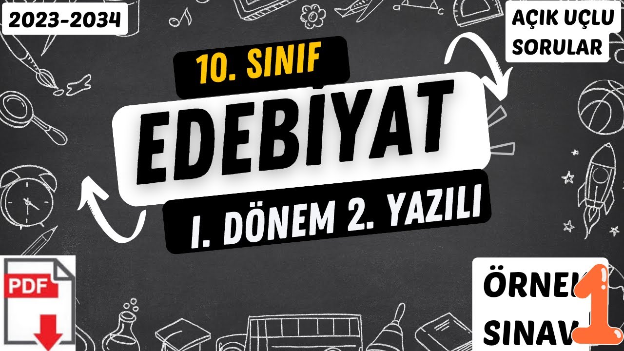 10. Sınıf Türk Dili ve Edebiyatı 1. Dönem 2. Yazılı / 2023-2024 Eğitim Yılı / Açık Uçlu Sorular