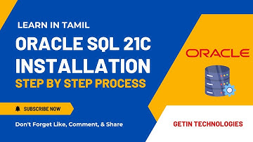 Oracle SQL 21C Installation in Windows | Learn in Tamil | 100% Placements | Getin Technologies