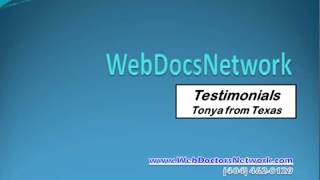 WebDocs Network - Testimonial - Tonya from Texas