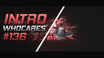 #136 | Intro for whocareS ➥By QuaverArtz | [Frames in Desc] | #bringbackoldintros #introsgbit