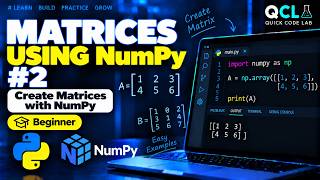 Full Matriks Menggunakan NumPy di ​​Python | Matriks #2 | Python untuk Pemula Guide