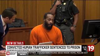 Judge sentences Cleveland man convicted of trafficking 5 women