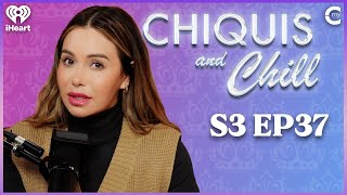 I'm Overwhelmed | Chiquis and Chill S3, Ep 37