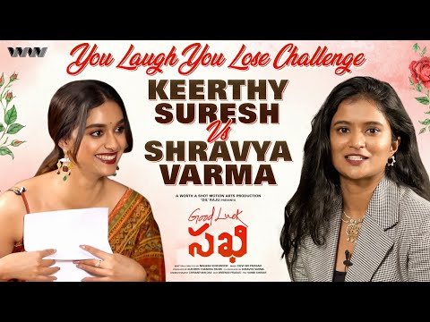 You Laugh You Lose Ft Keerthy Suresh Shravya Varma | Good Luck Sakhi | Aadhi | DSP | Nagesh Kukunoor