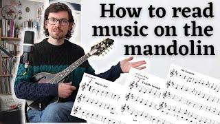 How to read music on the Mandolin - (Part 1) - For any player who has never read a note of music!