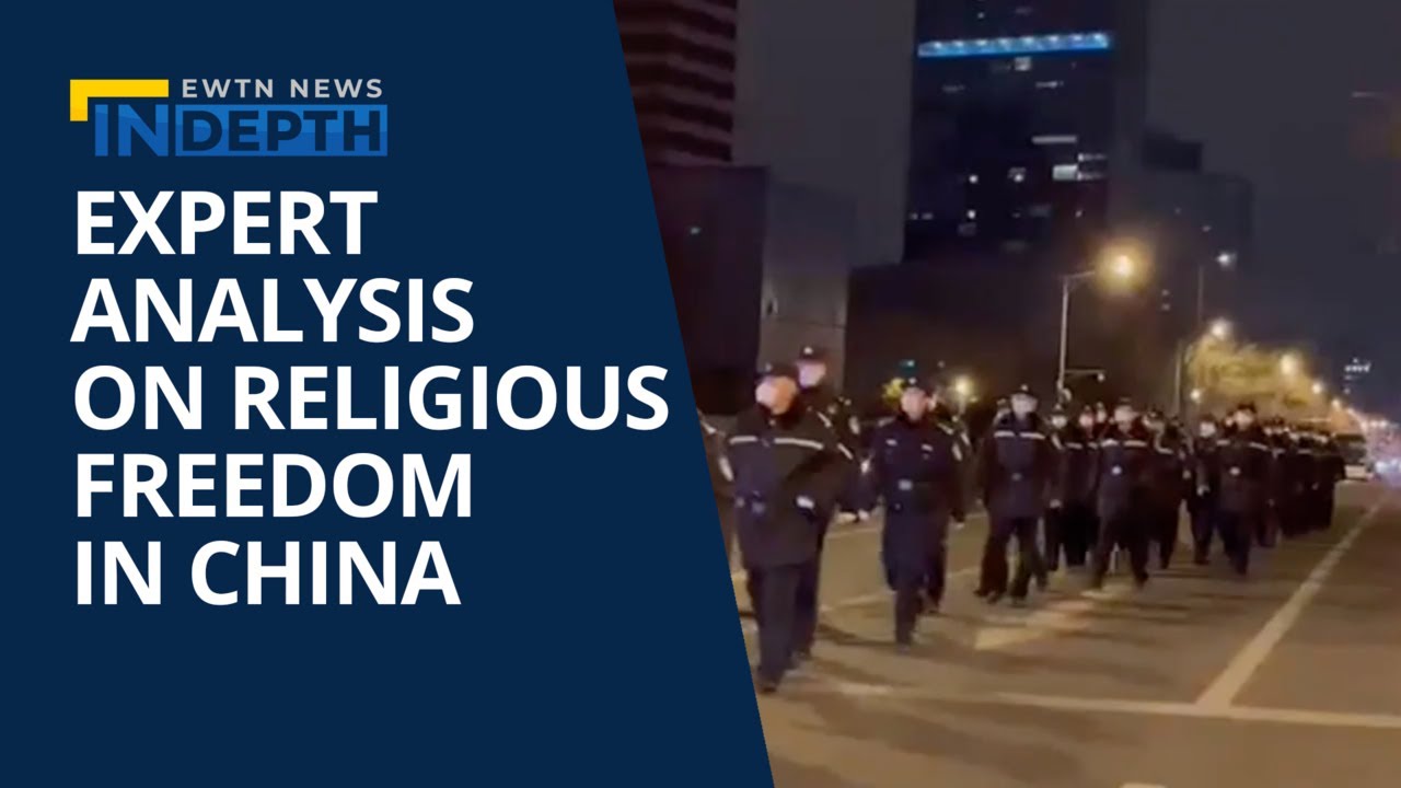 Expert Analysis on Religious Freedom in China | EWTN News In Depth December 2, 2022