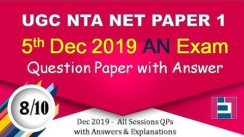 5  Dec 2019 Second Session Paper 1 UGC NTA NET Question paper with answers