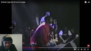 Eminem says the N-word on stage!!! #REACTION