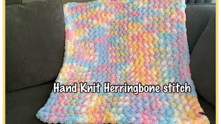 HAND KNIT A CHUNKY BLANKET HERRINGBONE STITCH